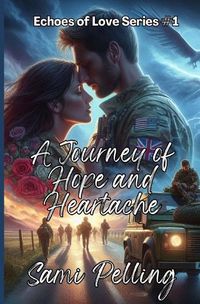 Cover image for A Journey of Hope and Heartache