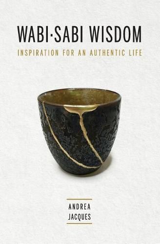 Cover image for Wabi-Sabi Wisdom: Inspiration for an Authentic Life