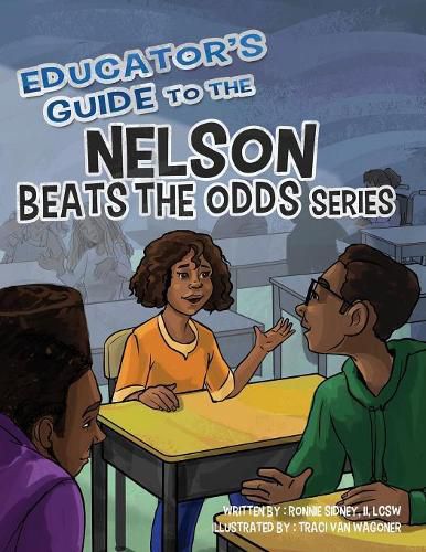 Cover image for Educator's Guide to the Nelson Beats the Odds Series