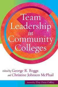 Cover image for Team Leadership in Community Colleges