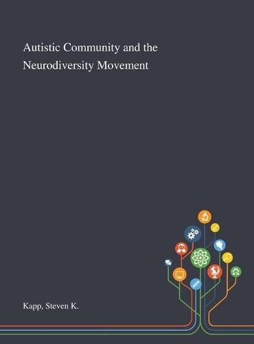 Cover image for Autistic Community and the Neurodiversity Movement