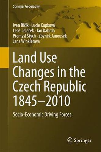 Cover image for Land Use Changes in the Czech Republic 1845-2010: Socio-Economic Driving Forces