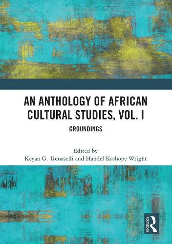 Cover image for An Anthology of African Cultural Studies, Volume I