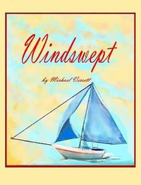 Cover image for Windswept (Part II Wherever the Wind May Blow)