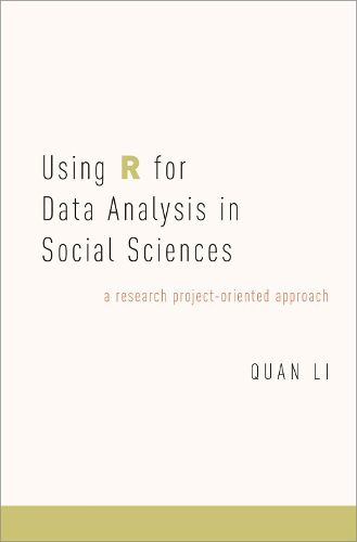 Cover image for Using R for Data Analysis in Social Sciences: A Research Project-Oriented Approach