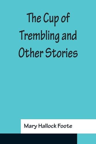 Cover image for The Cup of Trembling and Other Stories