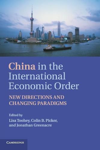 Cover image for China in the International Economic Order: New Directions and Changing Paradigms