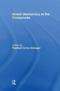 Cover image for Israeli Democracy at the Crossroads