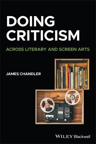 Cover image for Doing Criticism: Across Literary and Screen Arts