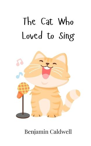 Cover image for The Cat Who Loved to Sing