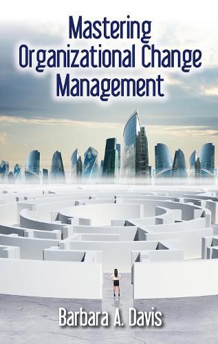 Cover image for Mastering Organizational Change Management