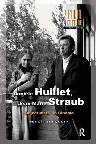 Cover image for Daniele Huillet, Jean-Marie Straub: Objectivists  in Cinema