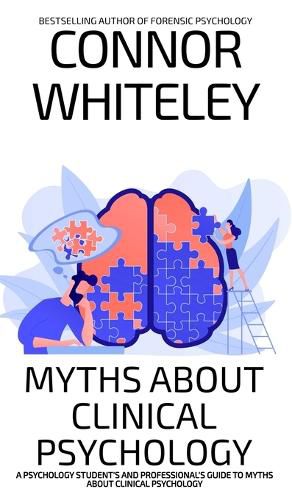 Cover image for Myths About Clinical Psychology