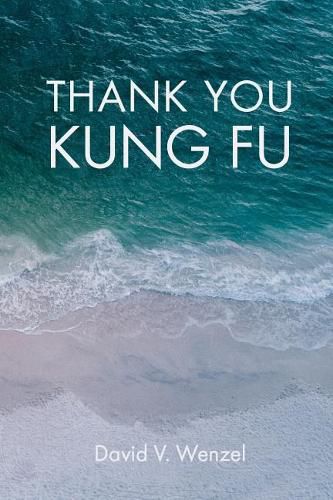 Cover image for Thank You Kung Fu