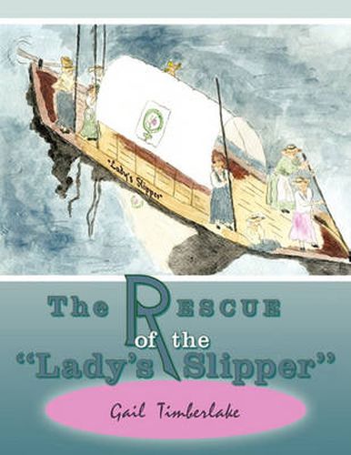 Cover image for The Rescue of the  Lady's Slipper