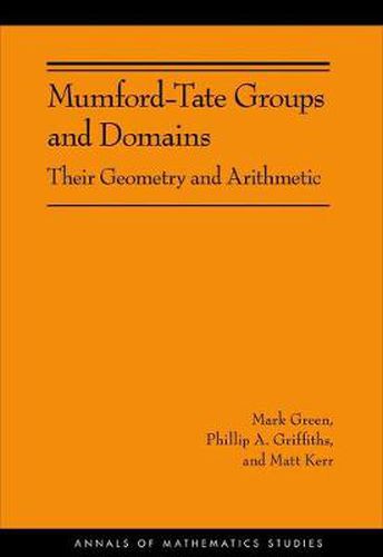 Mumford-Tate Groups and Domains: Their Geometry and Arithmetic