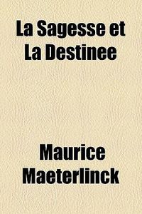 Cover image for La Sagesse Et La Destine