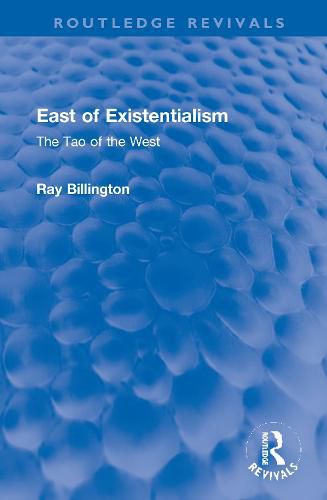 Cover image for East of Existentialism: The Tao of the West