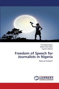 Cover image for Freedom of Speech for Journalists in Nigeria