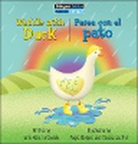 Cover image for Waddle with Duck / Pasea Con El Pato