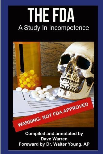 Cover image for FDA - A Study In Incompetence