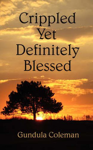 Cover image for Crippled Yet Definitely Blessed