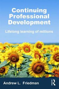 Cover image for Continuing Professional Development: Lifelong Learning of Millions