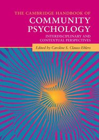 Cover image for The Cambridge Handbook of Community Psychology: Interdisciplinary and Contextual Perspectives