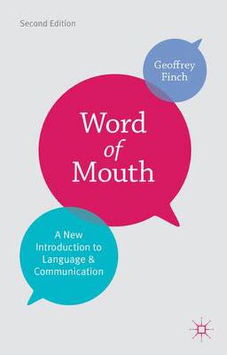 Cover image for Word of Mouth: A New Introduction to Language and Communication