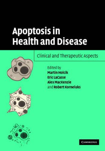 Apoptosis in Health and Disease: Clinical and Therapeutic Aspects