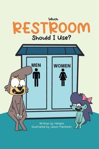 Which RESTROOM Should I Use?