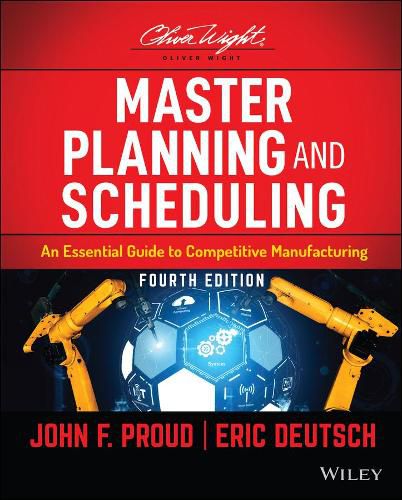Cover image for Master Planning and Scheduling: An Essential Guide to Competitive Manufacturing