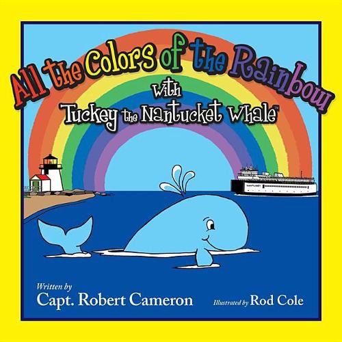 Tuckey and All the Colors of the Rainbow