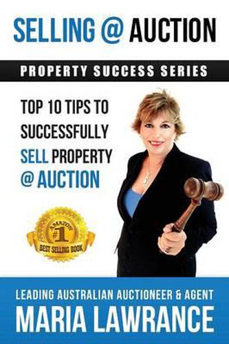 Cover image for Selling @ Auction; Top 10 Tips to Successfully Sell Property @ Auction