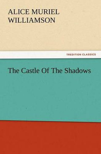 Cover image for The Castle of the Shadows