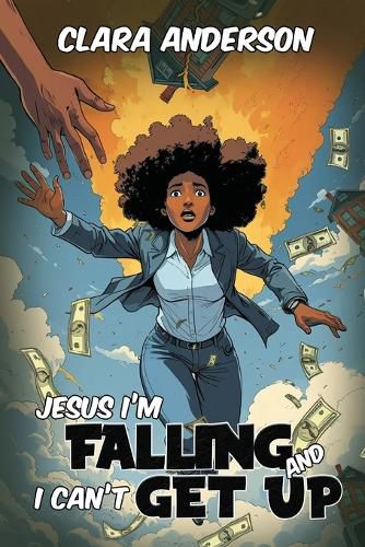Cover image for Jesus I'm Falling and I Can't get Up
