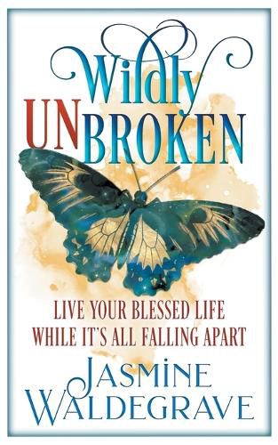 Cover image for Wildly Unbroken