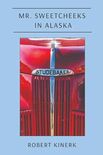 Cover image for Mr. Sweetcheeks in Alaska