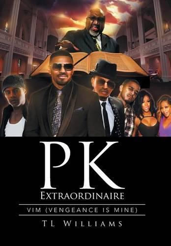 Cover image for PK Extraordinaire: VIM (Vengeance is Mine)