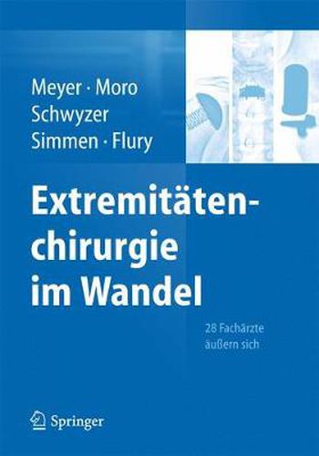 Extremitatenchirurgie im Wandel: 28 Facharzte aussern sich