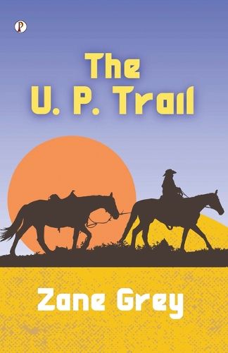 Cover image for The U. P. Trail