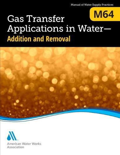 Cover image for M64 Gas Transfer Applications in Water: Addition and Removal
