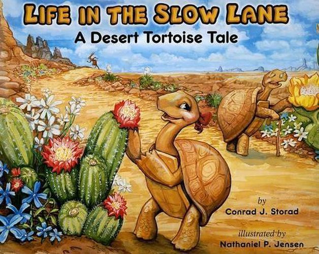 Cover image for Life in the Slow Lane: A Desert Tortoise Tale