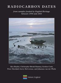 Cover image for Radiocarbon Dates: From samples funded by English Heritage between 1998 and 2003