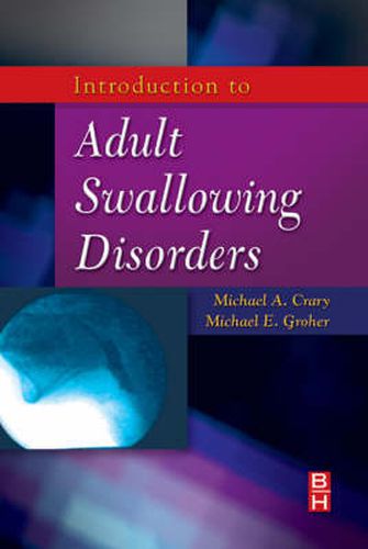 Cover image for Introduction to Adult Swallowing Disorders