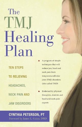 Cover image for Tmj Healing Plan: Ten Steps to Relieving Headaches, Neck Pain, and Jaw Disorders