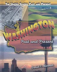 Cover image for Washington: Past and Present