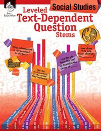 Cover image for Leveled Text-Dependent Question Stems: Social Studies