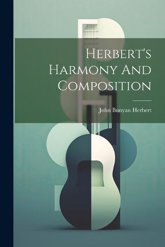 Cover image for Herbert's Harmony And Composition