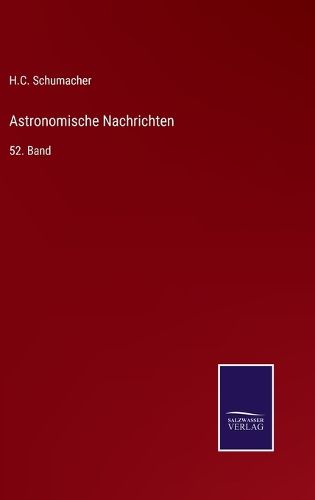 Cover image for Astronomische Nachrichten: 52. Band